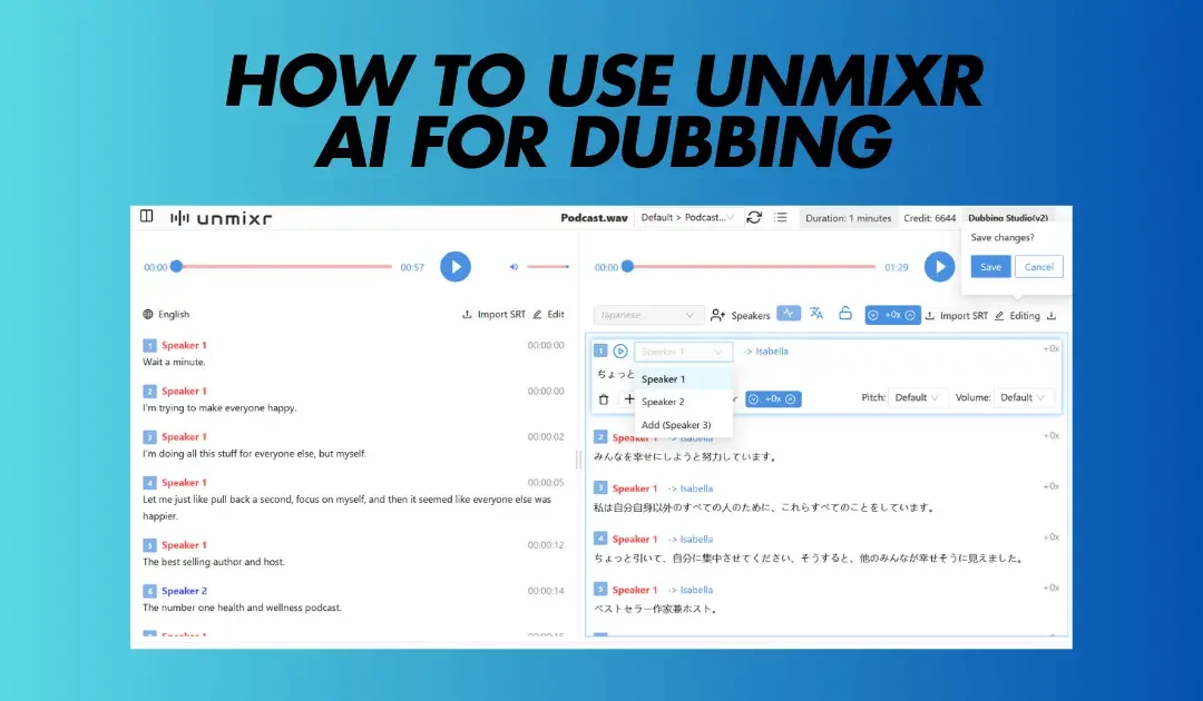 How to Use Unmixr AI for Dubbing