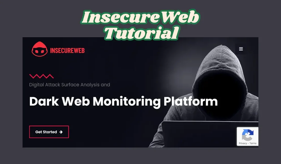 InsecureWeb Tutorial: Step-by-Step Guide for 2025
